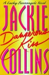 Dangerous Kiss - Jackie Collins