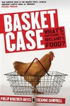 Basket Case: What's Happening to Ireland's Food? - 'Suzanne Campbell', 'Philip Boucher-Hayes'