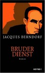 Bruderdienst - Jacques Berndorf