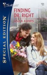 Finding Dr. Right (Silhouette Special Edition) - Lisa Kamps