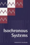 Isochronous Systems - Francesco Calogero