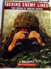 Behind Enemy Lines (True Stories of Amazing Courage) - Bill Doyle