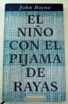 El niño con el pijama de rayas - John Boyne