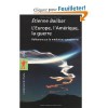 L'Europe l'Amérique la Guerre. Réflexions sur la médiation européenne - Étienne Balibar