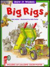 How It Works: Big Rigs (How It Works) - John Malam