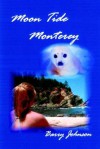 Moon Tide Monterey - Barry Johnson