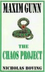 Maxim Gunn and the Chaos Project - Nicholas Boving