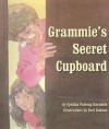 Grammie's Secret Cupboard - Cynthia Furlong Reynolds