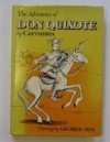 The Adventures of Don Quixote - Miguel de Cervantes Saavedra, J.M. Cohen, Olive Jones, George Him