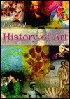 Essential History of Art - Laura Payne, Kirsten Bradbury, Antonia Cunningham, Lucinda Hawksley