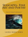 Fine Art and Poetry Seascapes - Laurel Marie Sobol