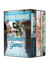 Billionaire Games Boxed Set - Sandra Edwards