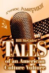 Tales of an American Culture Vulture - Bill McGuire