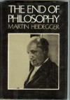 The End of Philosophy - Martin Heidegger