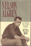 Nelson Algren Life - Bettina Drew