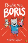 Ready, set, Boris - Andrew Joyner