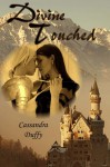 Divine Touched (Vaelandrian Goddesses # 1) - Cassandra Duffy