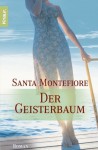 Der Geisterbaum - Santa Montefiore, Rainer Schmidt