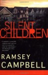 Silent Children - Ramsey Campbell