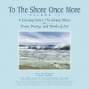 To the Shore Once More Volume II: A Journey Down the Jersey Shore; Prose, Poetry, and Works of Art - Frank Finale