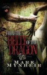 From the Belly of the Dragon - Mark Mynheir