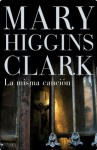 La misma canción - Mary Higgins Clark