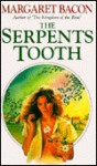 The Serpent's Tooth - Margaret Bacon