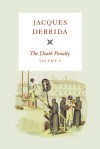 The Death Penalty, Volume I - Jacques Derrida, Peggy Kamuf