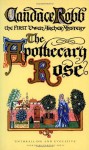 The Apothecary Rose - Candace Robb