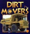 Dirt Movers (Crabapples) - Bobbie Kalman, Petrina Gentile