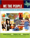 We The People: An Introduction To American Politics, Sixth Texas Edition - Benjamin Ginsberg, Theodore J. Lowi, Margaret Weir