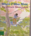 When I Was Nine - James Stevenson