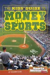 The Kids' Guide to Money in Sports - Suzanne Slade