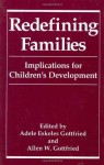 Redefining Families - Adele Eskeles Gottfried, Allen W. Gottfried