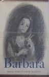 Barbara: the unconscious autobiography of a child genius - Barbara Newhall Follett, Helen Follett