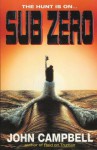 Sub Zero - John T. Campbell