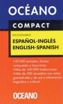 Oceano Compacto Diccionario: Espanol-Ingles/English-Spanish - Oceano