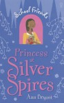 School Friends - Princess at Silver Spires - Ann Bryant