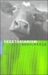 Vegetarianism: Living a Buddhist life series - Bodhipaksa