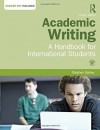 Academic Writing: A Handbook for International Students - Stephen Bailey