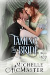 Taming the Bride (Brides of Mayfair Series Book 2) - Michelle McMaster