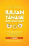 Oase migratoare - Iulian Tănase