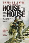 House to House: A Tale of Modern War - David Bellavia, John R. Bruning