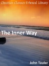 The Inner Way - Enhanced Version - John Tauler