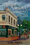 Murder & Mayhem in Goose Pimple Junction - Amy Metz