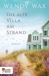 Die alte Villa am Strand (Florida Beach 2) - Silke Jellinghaus, Wendy Pini