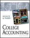 College Accounting Ch 1-10 - James A. Heintz, Robert W. Parry Jr.