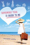 Sophomore Year Is Greek to Me - Meredith Zeitlin