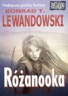 Różanooka - Konrad Tomasz Lewandowski