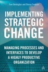 Implementing Strategic Change - Danny Samson, Tom Bevington